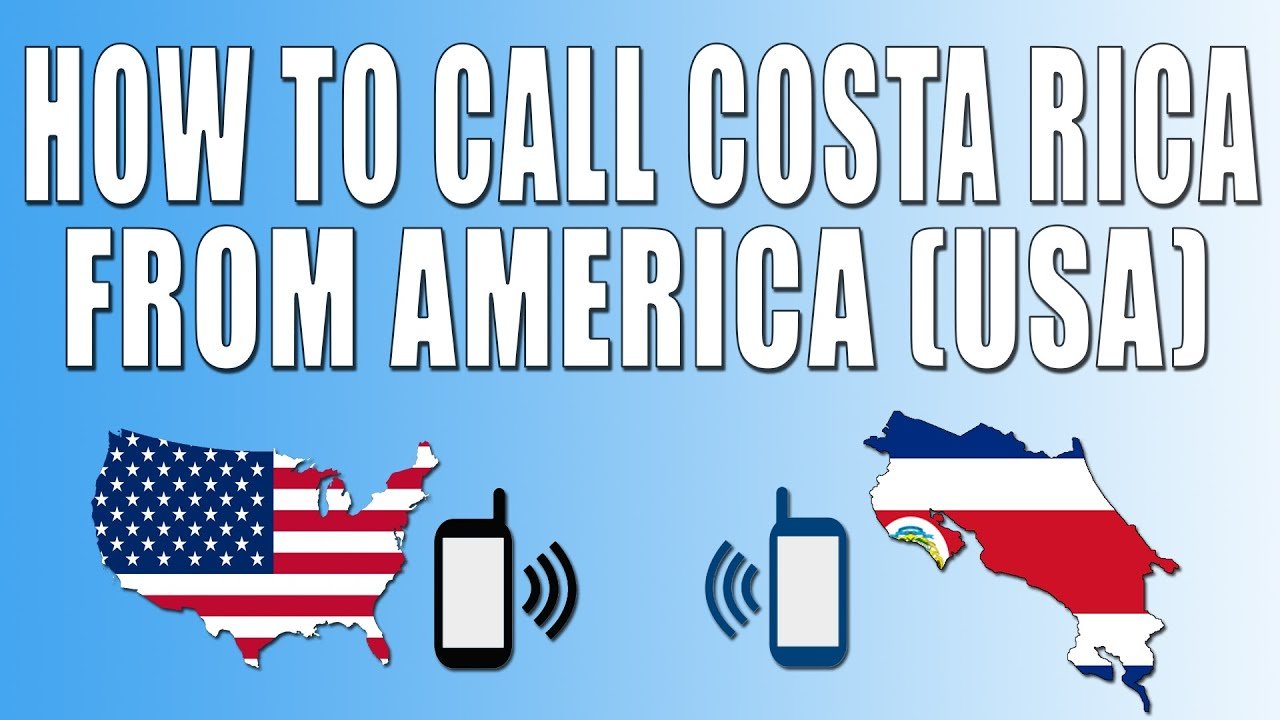 How To Call Costa Rica From Us
